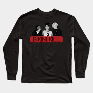 bikini kill ( revolution style ) Long Sleeve T-Shirt